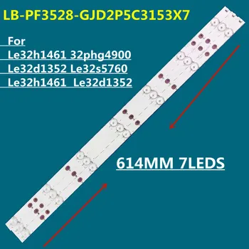 Led traka s pozadinskim osvjetljenjem LB-PF3528-GJD2P5C3153X7 Za Le32h1461 32phg4900 Le32d1352 Le32s5760 Le32h1461 32phg4900 Le32d1352 Le32s5
